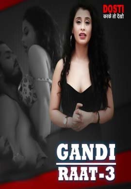 Gandi Raat 3